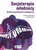 SOCJOTERAPIA MŁODZIEŻY <br>Studium psychologiczno-pedagogiczne