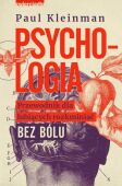 PSYCHOLOGIA - PRZEWODNIK DLA LUBIĄCYCH ROZKMINIAĆ BEZ BÓLU