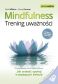 MINDFULNESS. TRENING UWAŻNOŚCI