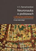 NEURONAUKA O PODSTAWACH CZŁOWIECZEŃSTWA