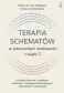 TERAPIA SCHEMATÓW W ZABURZENIACH OSOBOWOŚCI Z WIĄZKI C <BR>Leczenie klientów z zależnym, unikowym i obsesyjno-kompulsyjnym zaburzeniem osobowości