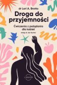 DROGA DO PRZYJEMNOŚCI - ĆWICZENIA Z POŻĄDANIA DLA KOBIET