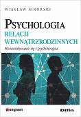 PSYCHOLOGIA RELACJI WEWNĄTRZRODZINNYCH <BR>Komunikowanie się i psychoterapia