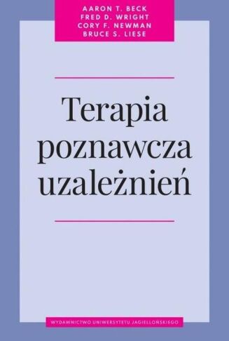 TERAPIA POZNAWCZA UZALEŻNIEŃ