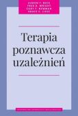 TERAPIA POZNAWCZA UZALEŻNIEŃ