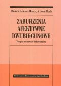 ZABURZENIA AFEKTYWNE DWUBIEGUNOWE Terapia poznawczo-behawioralna