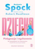 DZIECKO. PIELĘGNACJA I WYCHOWANIE <BR>Od noworodka do nastolatka. Poradnik dla nowoczesnych rodziców