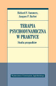 TERAPIA PSYCHODYNAMICZNA W PRAKTYCE <br>STUDIA PRZYPADKÓW