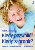 KIEDY POZWOLIĆ, KIEDY ZABRONIĆ?