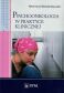 PSYCHOONKOLOGIA W PRAKTYCE KLINICZNEJ