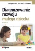 DIAGNOZOWANIE ROZWOJU MAŁEGO DZIECKA CZ. 2