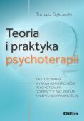 TEORIA I PRAKTYKA PSYCHOTERAPII <br>Zastosowanie wybranych kierunków psychoterapii do pracy z pacjentami z niepełnosprawnością