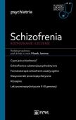 SCHIZOFRENIA. ROZPOZNANIE I LECZENIE