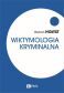 WIKTYMOLOGIA KRYMINALNA