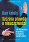 SZCZERA PRAWDA O NIEUCZCIWOŚCI <br>Jak okłamujemy wszystkich, a zwłaszcza samych siebie
