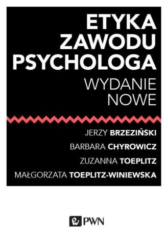 ETYKA ZAWODU PSYCHOLOGA