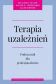 TERAPIA UZALEŻNIEŃ <br>Podręcznik dla profesjonalistów
