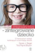 ZINTEGROWANY MÓZG - ZINTEGROWANE DZIECKO