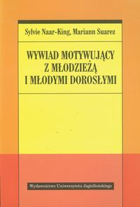 WYWIAD MOTYWUJĄCY Z MŁODZIEŻĄ I MŁODYMI DOROSŁYMI