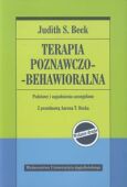 TERAPIA POZNAWCZO-BEHAWIORALNA. <br>Podstawy i zagadnienia szczegółowe