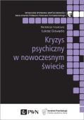 KRYZYS PSYCHICZNY W NOWOCZESNYM ŚWIECIE