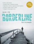 BORDERLINE <BR>Życie na krawędzi