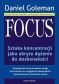 FOCUS <br>Sztuka koncentracji jako ukryte dążenie do doskonałości