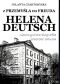 Z PRZEMYŚLA DO FREUDA. HELENA DEUTSCH