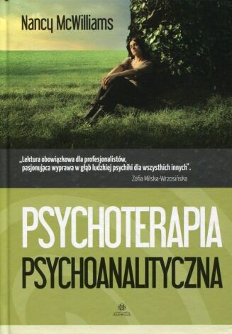 PSYCHOTERAPIA PSYCHOANALITYCZNA.<BR> PODRĘCZNIK PRAKTYKA. LEKKO USZKODZONA