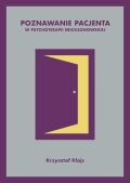 POZNAWANIE PACJENTA W PSYCHOTERAPII ERICKSONOWSKIEJ