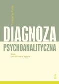 DIAGNOZA PSYCHOANALITYCZNA <BR>Polskie tłumaczenie nowego wydania