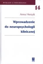 WPROWADZENIE DO NEUROPSYCHOLOGII KLINICZNEJ