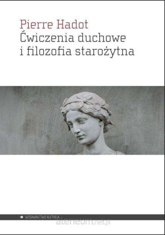 ĆWICZENIE DUCHOWE I FILOZOFIA STAROŻYTNA
