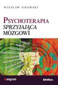 PSYCHOTERAPIA SPRZYJAJĄCA MÓZGOWI. WYD. 1