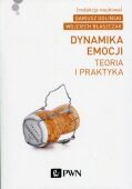 DYNAMIKA EMOCJI <br>TEORIA I PRAKTYKA