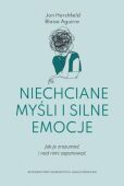 NIECHCIANE MYŚLI I SILNE EMOCJE