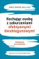 KOCHAJĄC OSOBĘ Z ZABURZENIAMI AFEKTYWNYMI DWUBIEGUNOWYMI