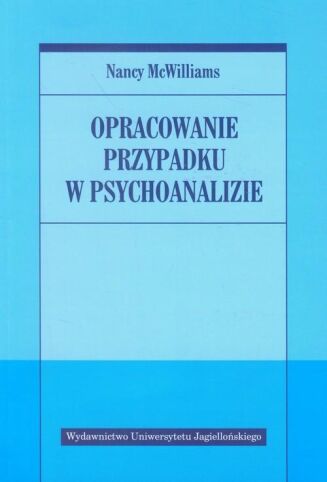 OPRACOWANIE PRZYPADKU W PSYCHOANALIZIE. LEKKO USZKODZONA
