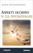 ASPEKTY DUCHOWE W TLE PSYCHOTERAPII