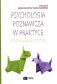 PSYCHOLOGIA POZNAWCZA W PRAKTYCE