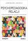 PSYCHOPEDAGOGIKA RELACJI <BR>Analiza transakcyjna dla nauczycieli i wychowawców