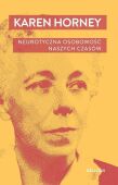 NEUROTYCZNA OSOBOWOŚĆ NASZYCH CZASÓW /oprawa twarda/