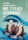 NIE TYLKO SCHEMAT <br>Praktyka systemowej terapii rodzin