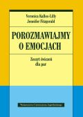 POROZMAWIAJMY O EMOCJACH <br>Zeszyt ćwiczeń dla par
