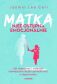 MATKA NIEDOSTĘPNA EMOCJONALNIE  <br>Jak rozpoznać i wyleczyć niewidzialne skutki zaniedbania w dzieciństwie?