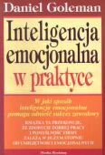 INTELIGENCJA EMOCJONALNA W PRAKTYCE  - W jaki sposób inteligencja emocjonalna pomaga odnieść sukces zawodowy