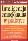 INTELIGENCJA EMOCJONALNA W PRAKTYCE <br>W jaki sposób inteligencja emocjonalna pomaga odnieść sukces zawodowy