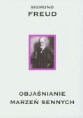 OBJAŚNIANIE MARZEŃ SENNYCH. Dzieła, t. I