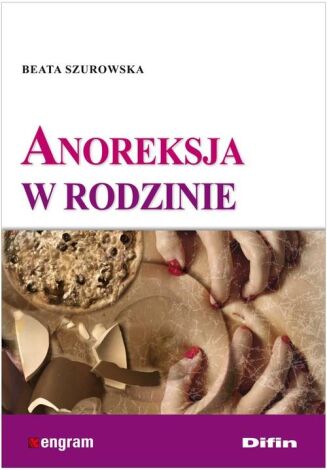 ANOREKSJA W RODZINIE