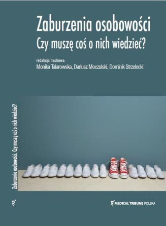 ZABURZENIA OSOBOWOŚCI <br>Czy muszę coś o nich wiedzieć?